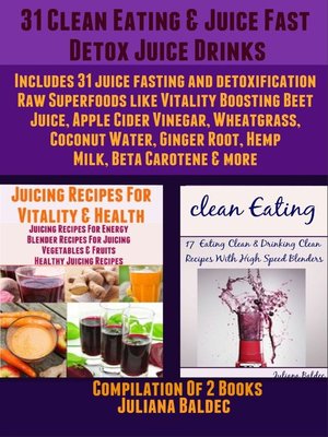 cover image of 31 Clean Eating & Juice Fast Detox Drinks